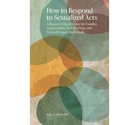 Kate E. Reynolds How to Respond to Sexualized Acts (Tascabile)