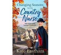 Kate Eastham Changing Seasons for the Country Nurse (Tascabile)