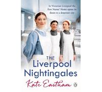 Kate Eastham The Liverpool Nightingales (Tascabile) Nursing Series