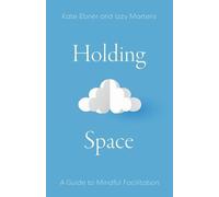 Kate Ebner Izzy Martens Holding Space (Tascabile)