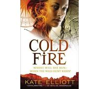 Kate Elliott Cold Fire (Tascabile) Spiritwalker Trilogy