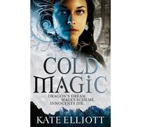 Kate Elliott Cold Magic (Tascabile) Spiritwalker