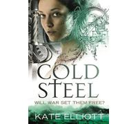 Kate Elliott Cold Steel (Tascabile) Spiritwalker