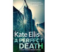 Kate Ellis A Perfect Death (Tascabile) DI Wesley Peterson