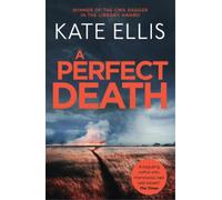 Kate Ellis A Perfect Death (Tascabile) DI Wesley Peterson