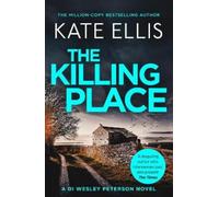 Kate Ellis The Killing Place (Tascabile) DI Wesley Peterson
