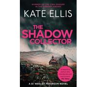Kate Ellis The Shadow Collector (Tascabile) DI Wesley Peterson