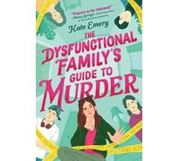 Kate Emery The Dysfunctional Family's Guide to Murder (Copertina rigida)