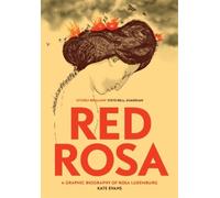Kate Evans Red Rosa (Tascabile)