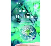 Kate Evans Time is in His Hands (Tascabile)