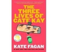 Kate Fagan The Three Lives of Cate Kay (Copertina rigida)