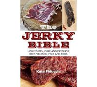 Kate Fiduccia The Jerky Bible (Tascabile)