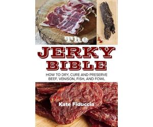 Kate Fiduccia The Jerky Bible (Tascabile)