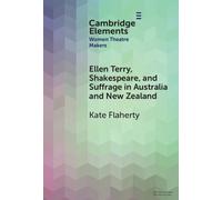 Kate Flaherty Ellen Terry, Shakespeare, and Suffrage in Austr (Copertina rigida)