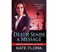 Kate Flora Death Sends a Message (Tascabile) Thea Kozak Mystery
