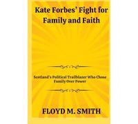 Kate Forbes’ Fight for Family and Faith: Scotland’s Political Trailblazer Who Chose Family Over Power