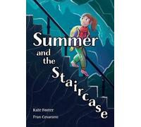 Kate Foster Summer and the Staircase (Tascabile)