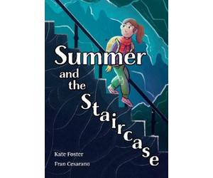 Kate Foster Summer and the Staircase (Tascabile)