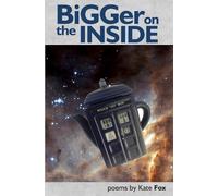 Kate Fox Bigger on the Inside (Tascabile)