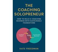 Kate Freedman The Coaching Solopreneur (Tascabile)