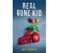 Kate Fridriks Real Gone Kid (Copertina rigida) Raven Craig