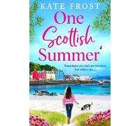 Kate Frost One Scottish Summer (Tascabile)