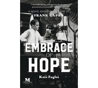 Kate Fuglei The Embrace of Hope (Tascabile)