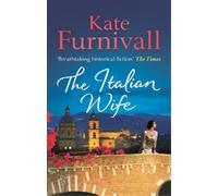Kate Furnivall The Italian Wife (Tascabile)