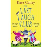 Kate Galley The Last Laugh Club (Copertina rigida)