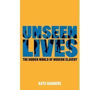 Kate Garbers Unseen Lives (Tascabile)