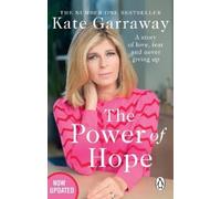 Kate Garraway The Power Of Hope (Tascabile)