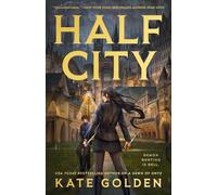 Kate Golden Half City (Tascabile) Harker Academy