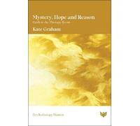Kate Graham Mystery, Hope and Reason (Tascabile) Psychotherapy Matters
