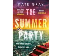 Kate Gray The Summer Party (Copertina rigida)