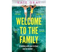 Kate Gray Welcome to the Family (Tascabile)