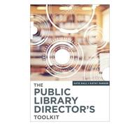 Kate Hall Kathy Parker The Public Library Director’s Toolkit (Tascabile)