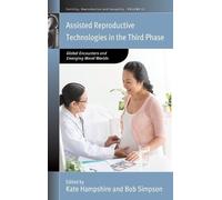 Kate Hampshire Assisted Reproductive Technologies in the Thir (Copertina rigida)