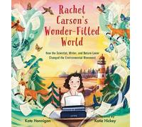 Kate Hannigan Rachel Carson's Wonder-Filled World (Copertina rigida)