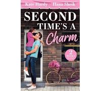 Kate Hardy Hana Sheik Second Time's A Charm (Tascabile) Mills & Boon Love Always