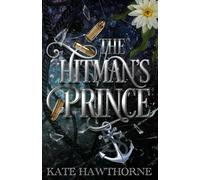 Kate Hawthorne The Hitman's Prince: 2 (Thorned Vows) (Tascabile)