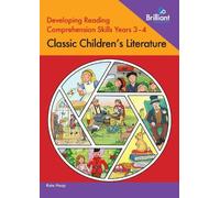 Kate Heap Developing Reading Comprehension Skills Years 3-4: Classic (Tascabile)