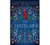 Kate Heartfield The Chatelaine (Tascabile)