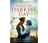 Kate Hewitt Into the Darkest Day (Tascabile)