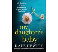 Kate Hewitt My Daughter's Baby (Tascabile)