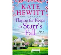 Kate Hewitt Playing for Keeps in Starr's Fall (Copertina rigida) Starr's Fall