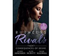 Kate Hewitt Rosie Maxwell Jackie A Ruthless Rivals: Consequences Of (Tascabile)