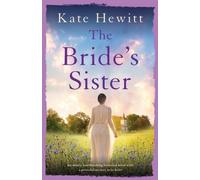 Kate Hewitt The Bride's Sister (Tascabile) Goswell Quartet