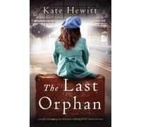 Kate Hewitt The Last Orphan (Tascabile) Amherst Island