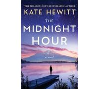 Kate Hewitt The Midnight Hour (Tascabile) Lost Lake