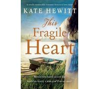 Kate Hewitt This Fragile Heart (Tascabile) Far Horizons